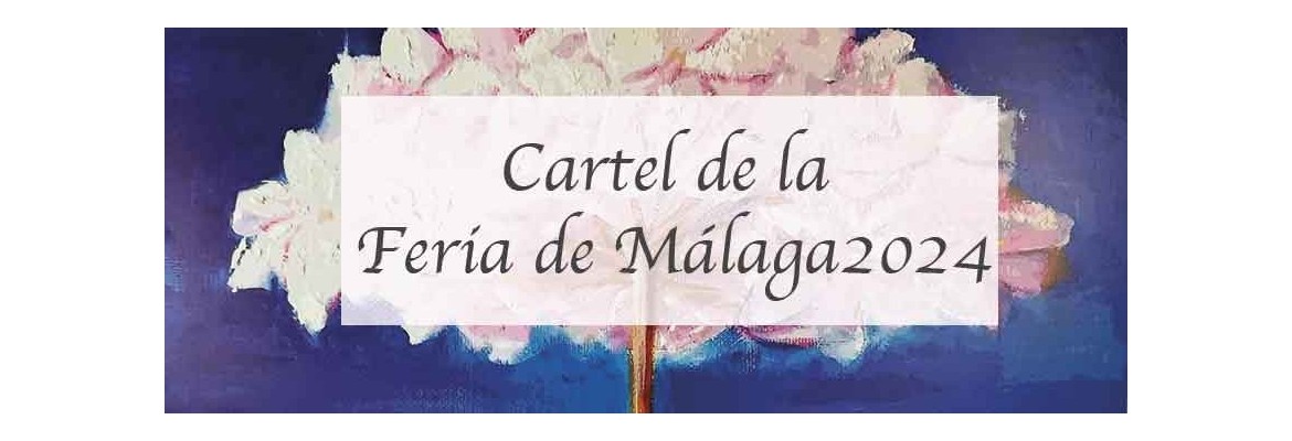 Málaga ya tiene cartel de la feria del 2024